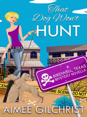 cover image of That Dog Won't Hunt